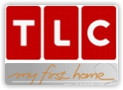 The Learning Channel - My First Home